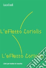 L&apos;effetto Coriolis. E-book. Formato EPUB