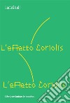 L&apos;effetto Coriolis. E-book. Formato EPUB ebook