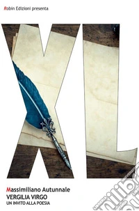 Vergilia virgoUn invito alla poesia. E-book. Formato EPUB ebook