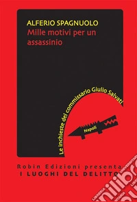 Mille motivi per un assassinio. E-book. Formato EPUB ebook