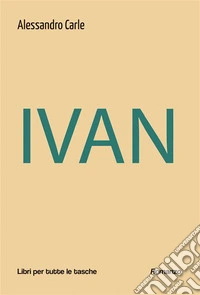 Ivan. E-book. Formato EPUB ebook