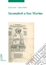 Incunaboli a San Marino. E-book. Formato PDF ebook