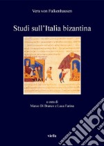 Studi sull’Italia bizantina. E-book. Formato PDF ebook