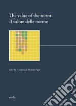 The value of the norm / Il valore delle norme. E-book. Formato PDF ebook