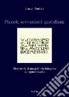 Piccole sovversioni quotidiane: Microstoria di una periferia bolognese nel regime fascista. E-book. Formato PDF ebook