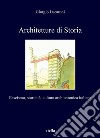 Architetture di Storia: Fascismo, storicità, cultura architettonica italiana. E-book. Formato PDF ebook