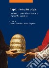 Papa, non più papa: La rinuncia pontificia nella storia e nel diritto canonico. E-book. Formato PDF ebook