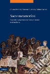 Sacre metamorfosi: Racconti di conversione tra Roma e il mondo in età moderna. E-book. Formato PDF ebook