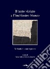 Il testo violato e l’inchiostro bianco: Varianti d’autore e potere. E-book. Formato PDF ebook