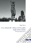 L’assistenza alle vittime civili di guerra negli ultimi decenni: Diritti, legislazione, memorie. E-book. Formato PDF ebook di Filippo Masina