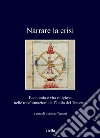 Narrare la crisi: Economia e vita religiosa nelle trasformazioni dell’Italia del Trecento. E-book. Formato PDF ebook