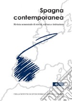 Spagna contemporanea, 2022, XXXI / 62. E-book. Formato PDF ebook