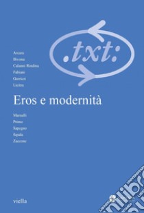 Critica del testo (2022) vol. 25/3: Eros e modernità. E-book. Formato PDF ebook di Autori Vari