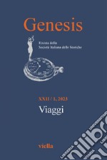 Genesis. Rivista della Società italiana delle storiche (2023) Vol. 22/1: Viaggi. E-book. Formato PDF ebook