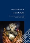 Souls of Naples: Corporeal Ghosts and Spiritual Bodies in Early Modern Naples. E-book. Formato PDF ebook di Autori Vari
