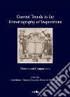 Current Trends in the Historiography of Inquisitions: Themes and Comparisons. E-book. Formato EPUB ebook di Autori Vari