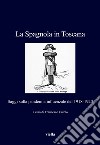 La Spagnola in Toscana: Saggi sulla pandemia influenzale del 1918-1920. E-book. Formato PDF ebook