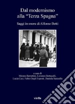 Dal modernismo alla “Terza Spagna”: Saggi in onore di Alfonso Botti. E-book. Formato PDF ebook