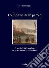 L’emporio delle parole: Costruire l’informazione nei porti franchi d’età moderna. E-book. Formato PDF ebook