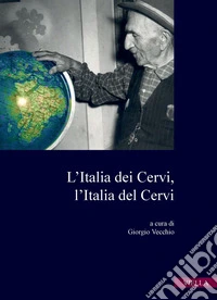 L’Italia dei Cervi, l’Italia del Cervi. E-book. Formato PDF ebook