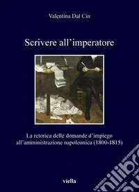 Scrivere all’imperatore. E-book. Formato PDF ebook