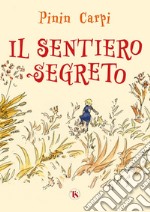 Il sentiero segreto. E-book. Formato PDF