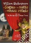 Sogno di una notte di mezza estate: Una fiaba raccontata da Charles e Mary Lamb. E-book. Formato PDF ebook