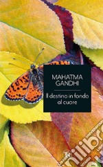 Il destino in fondo al cuore. E-book. Formato EPUB ebook