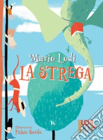 La strega. E-book. Formato PDF ebook di Mario Lodi