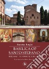 Basilica of Santo Stefano: Bologna. The official guidebook. E-book. Formato PDF ebook
