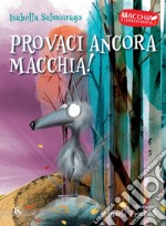 Provaci ancora Macchia!. E-book. Formato PDF ebook