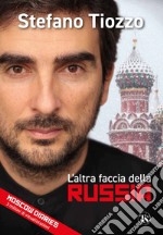 L’altra faccia della Russia. E-book. Formato EPUB