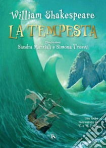 La tempesta: Una fiaba raccontata da Charles e Mary Lamb. E-book. Formato PDF ebook di William Shakespeare