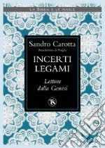 Incerti legami: Letture dalla Genesi. E-book. Formato EPUB