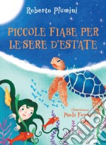 Piccole fiabe per le sere d’estate. E-book. Formato PDF