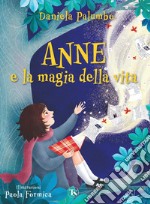 Anne e la magia della vita. E-book. Formato PDF