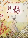 La lepre e il rosso. E-book. Formato PDF ebook