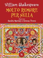 Molto rumore per nulla. E-book. Formato PDF ebook