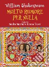 Molto rumore per nulla. E-book. Formato PDF ebook