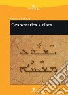 Grammatica siriaca. E-book. Formato PDF ebook
