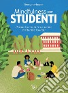 Mindfulness per studenti: Pensieri per nutrire la mente e ottenere risultati. E-book. Formato PDF ebook di Georgina Hooper