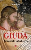 Giuda: Un'inchiesta fra verità e leggenda. E-book. Formato EPUB ebook