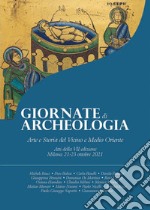 Giornate di archeologia: arte e storia del Vicino e Medio Oriente. Atti della VII edizione. Milano, 21-23 ottobre 2021. E-book. Formato PDF ebook