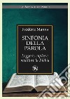 Sinfonia della Parola – II edizione: Leggere, capire e meditare la Bibbia. E-book. Formato EPUB ebook