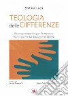 Teologia delle differenze: Nuove prospettive per la missione francescana del dialogo con l’Islam. E-book. Formato EPUB ebook