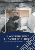 La voce delle pietre e il sapore della terra: Studium Biblicum Franciscanum 1924-2024. E-book. Formato PDF ebook