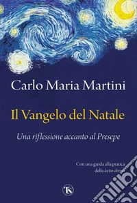 Il Vangelo del Natale: Una riflessione accanto al Presepe. E-book. Formato EPUB ebook