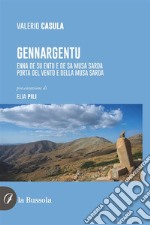 GennargentuEnna de su entu e de sa musa sarda - Porta del vento e della musa sarda. E-book. Formato EPUB ebook