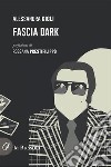 Fascia Dark. E-book. Formato EPUB ebook