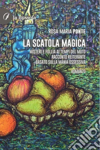 La scatola magica. E-book. Formato EPUB ebook